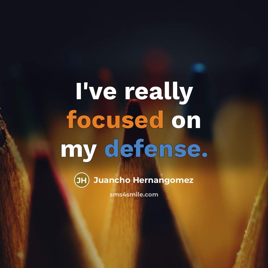 “I've really focused on my defense.…” quote by Juancho Hernangomez
