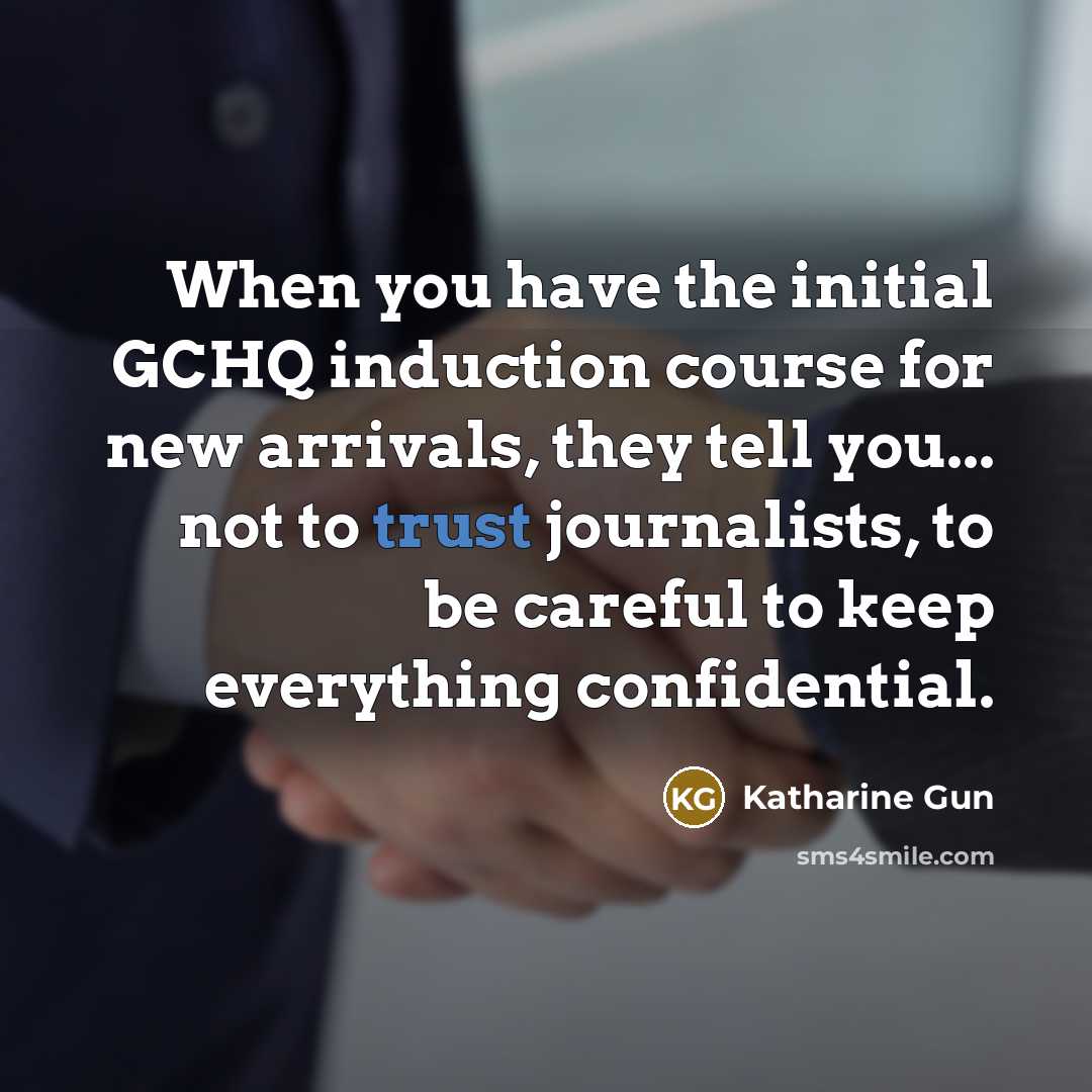 “When you have the initial GCHQ induction course for new…” quote by Katharine Gun