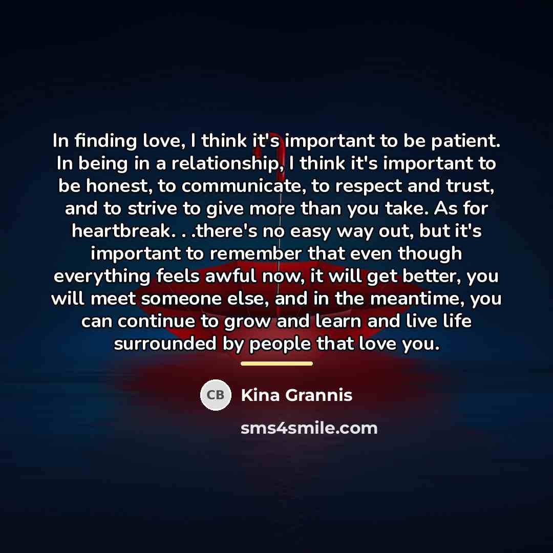 “In finding love, I think it's important to be patient.…” quote by Kina Grannis