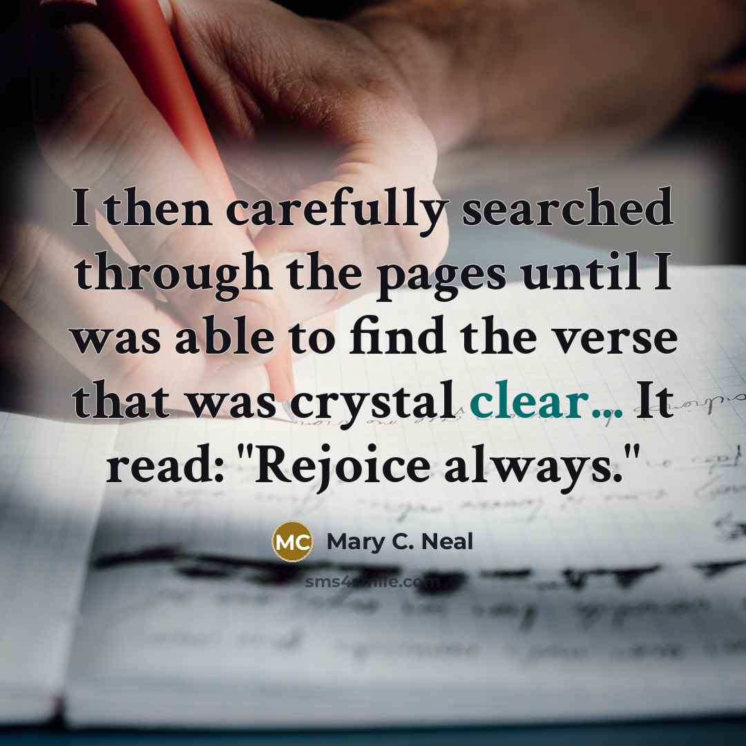 “I then carefully searched through the pages until I was…” quote by Mary C. Neal