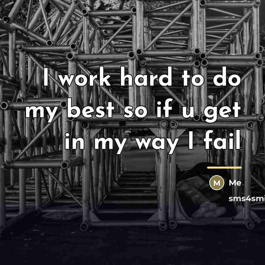 “I work hard to do my best so if u…” quote by Me