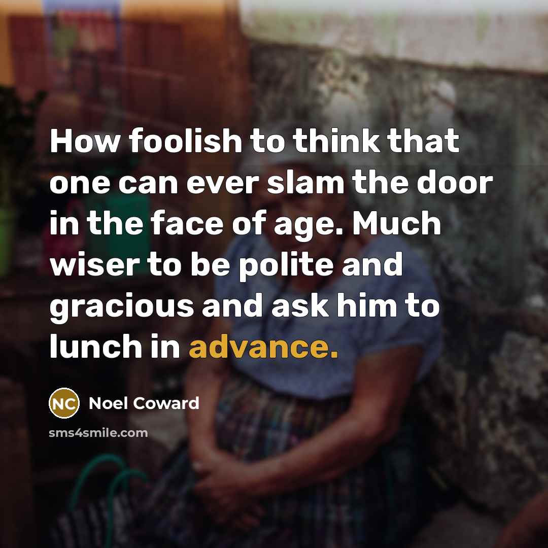 “How foolish to think that one can ever slam the…” quote by Noel Coward