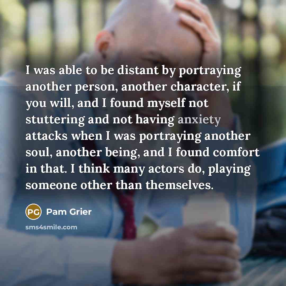 “I was able to be distant by portraying another person,…” quote by Pam Grier