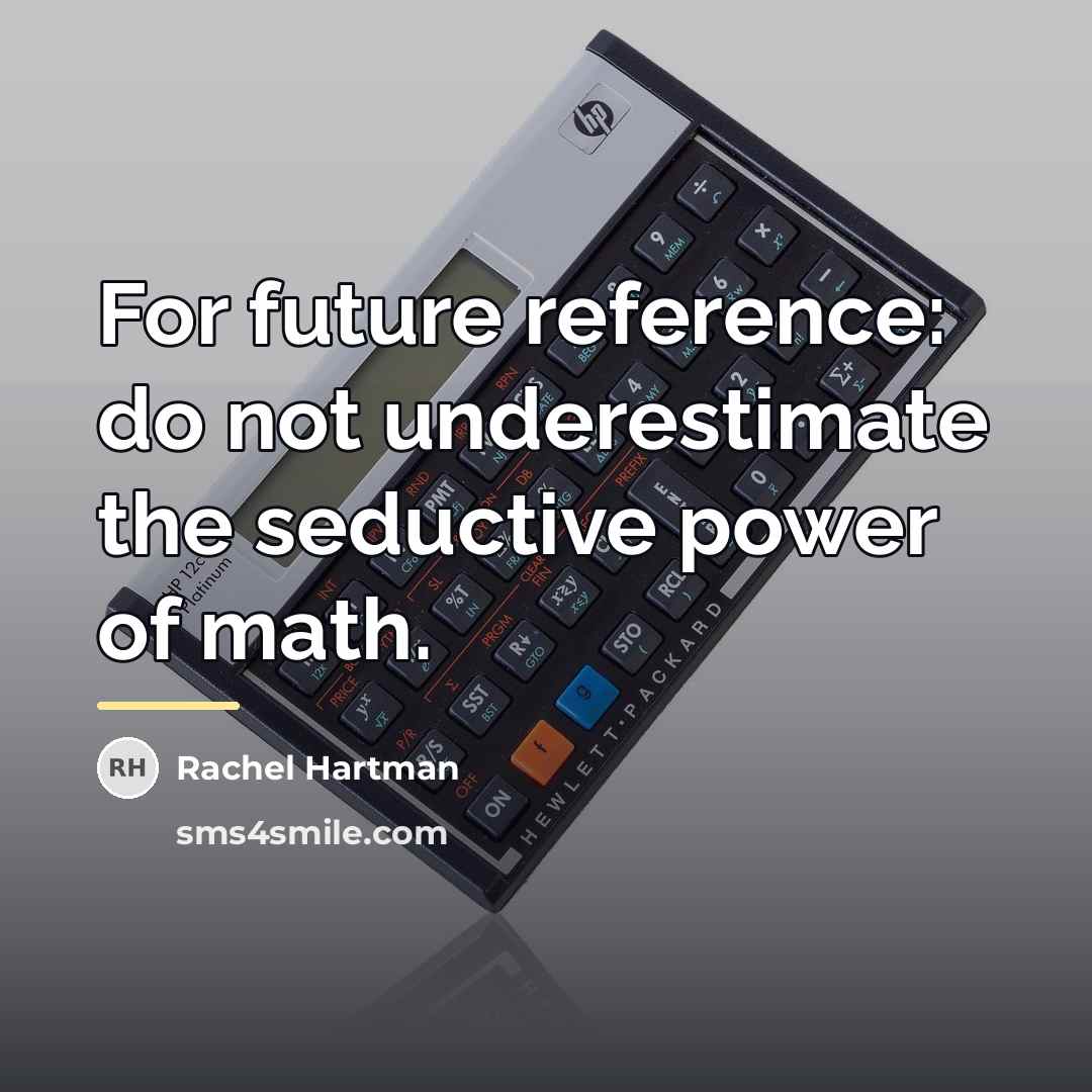 “For future reference: do not underestimate the seductive power of…” quote by Rachel Hartman