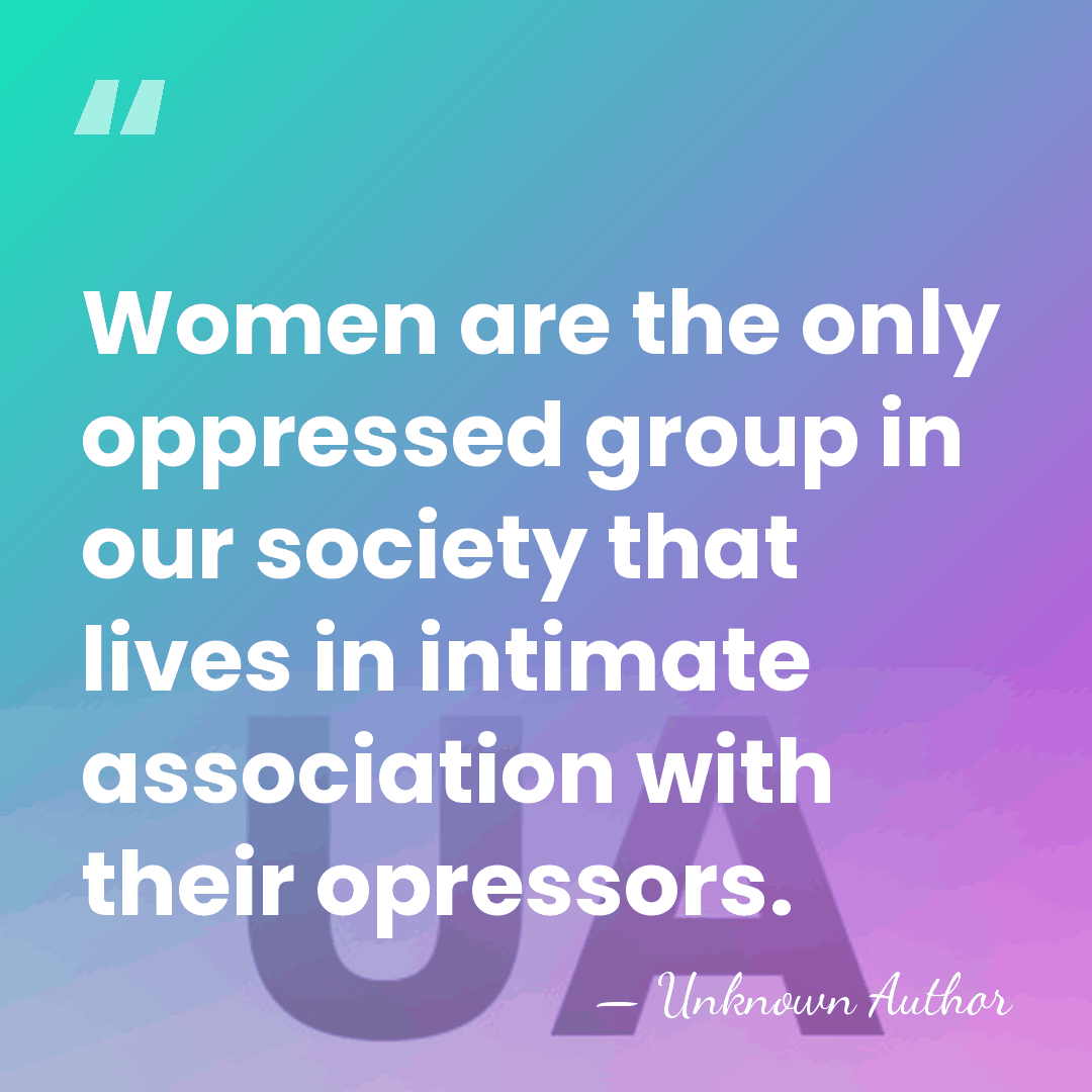 Women are the only oppressed group in our society that lives in&hellip; - Evelyn Cunningham