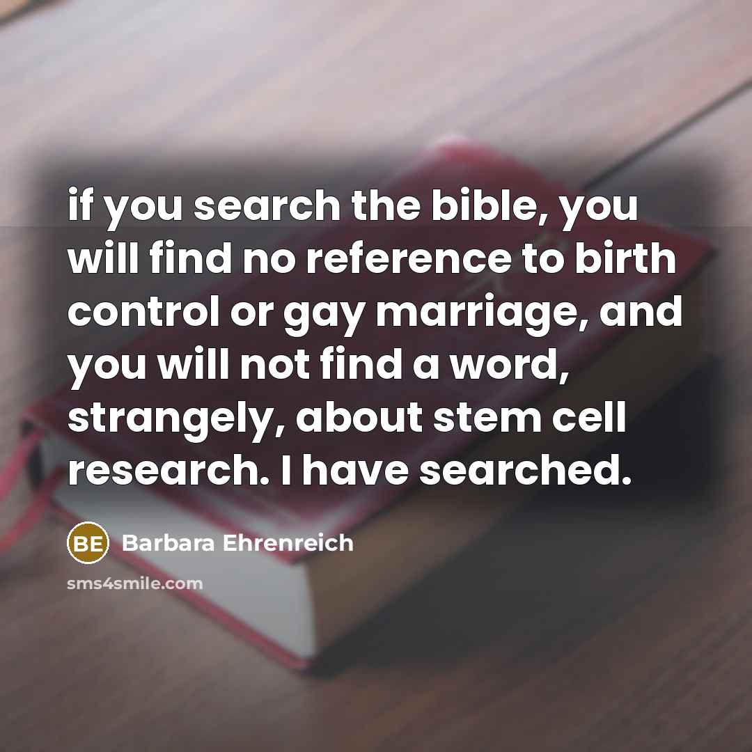 “if you search the bible, you will find no reference…” quote by Barbara Ehrenreich