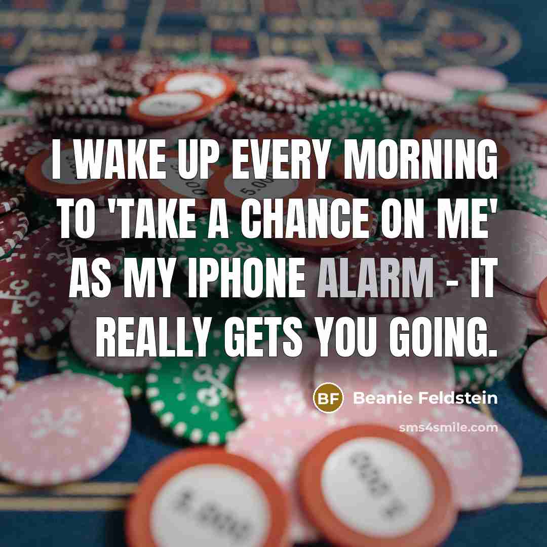 “I wake up every morning to 'Take a Chance on…” quote by Beanie Feldstein
