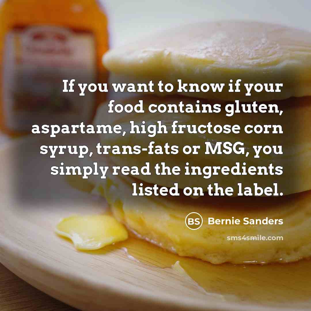 “If you want to know if your food contains gluten,…” quote by Bernie Sanders