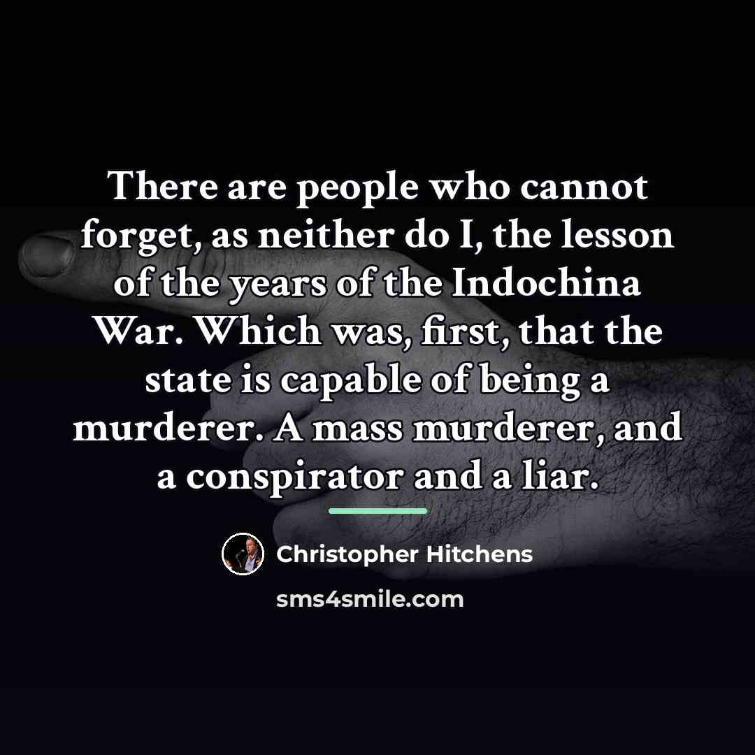 “There are people who cannot forget, as neither do I,…” quote by Christopher Hitchens