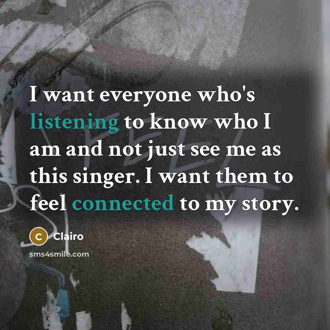 “I want everyone who's listening to know who I am…” quote by Clairo