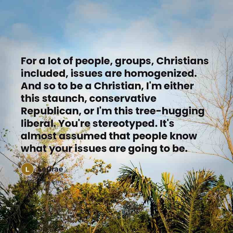 “For a lot of people, groups, Christians included, issues are…” quote by Lecrae