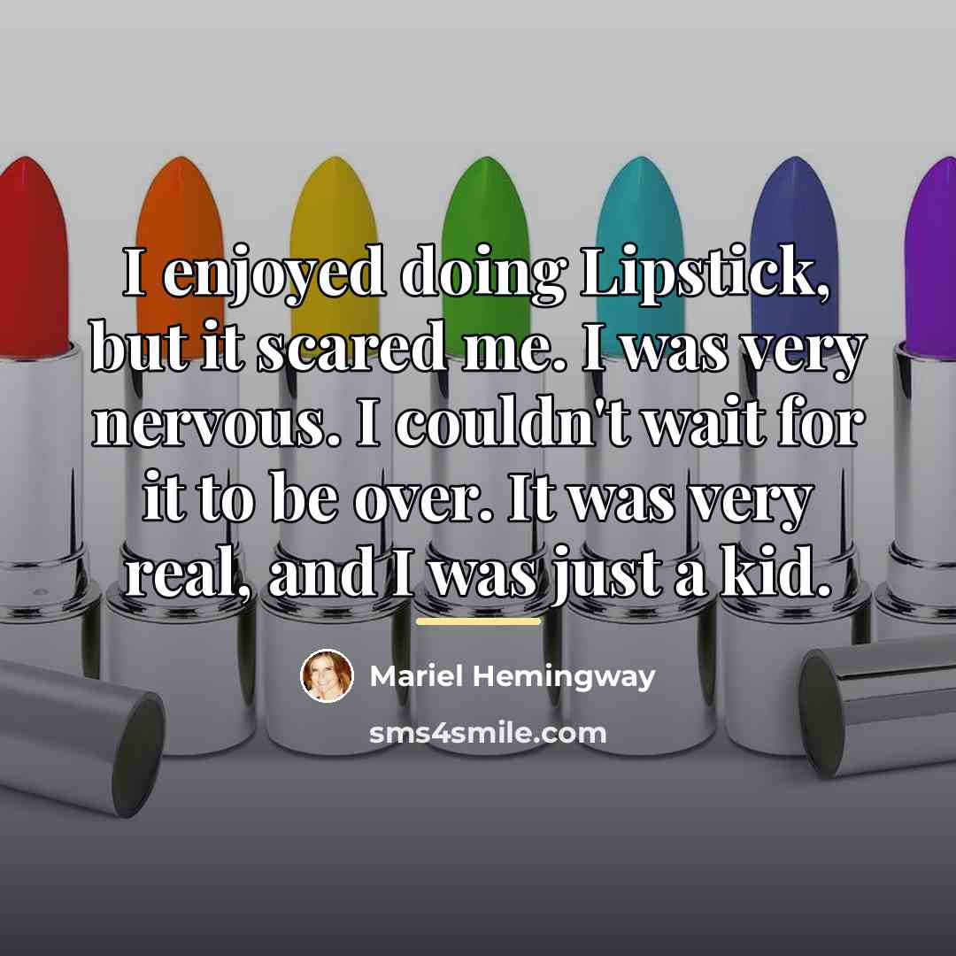 “I enjoyed doing Lipstick, but it scared me. I was…” quote by Mariel Hemingway