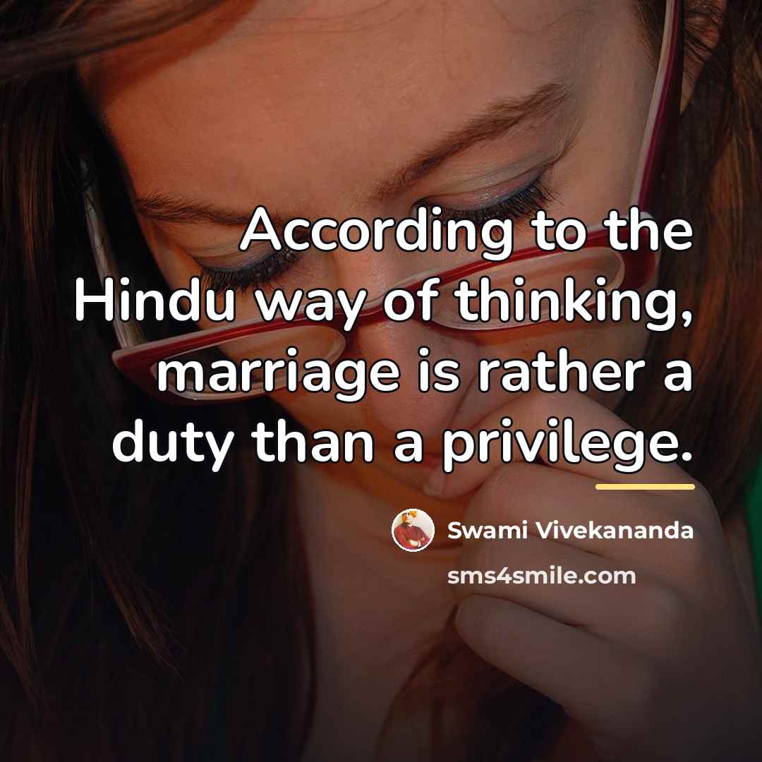 “According to the Hindu way of thinking, marriage is rather…” quote by Swami Vivekananda