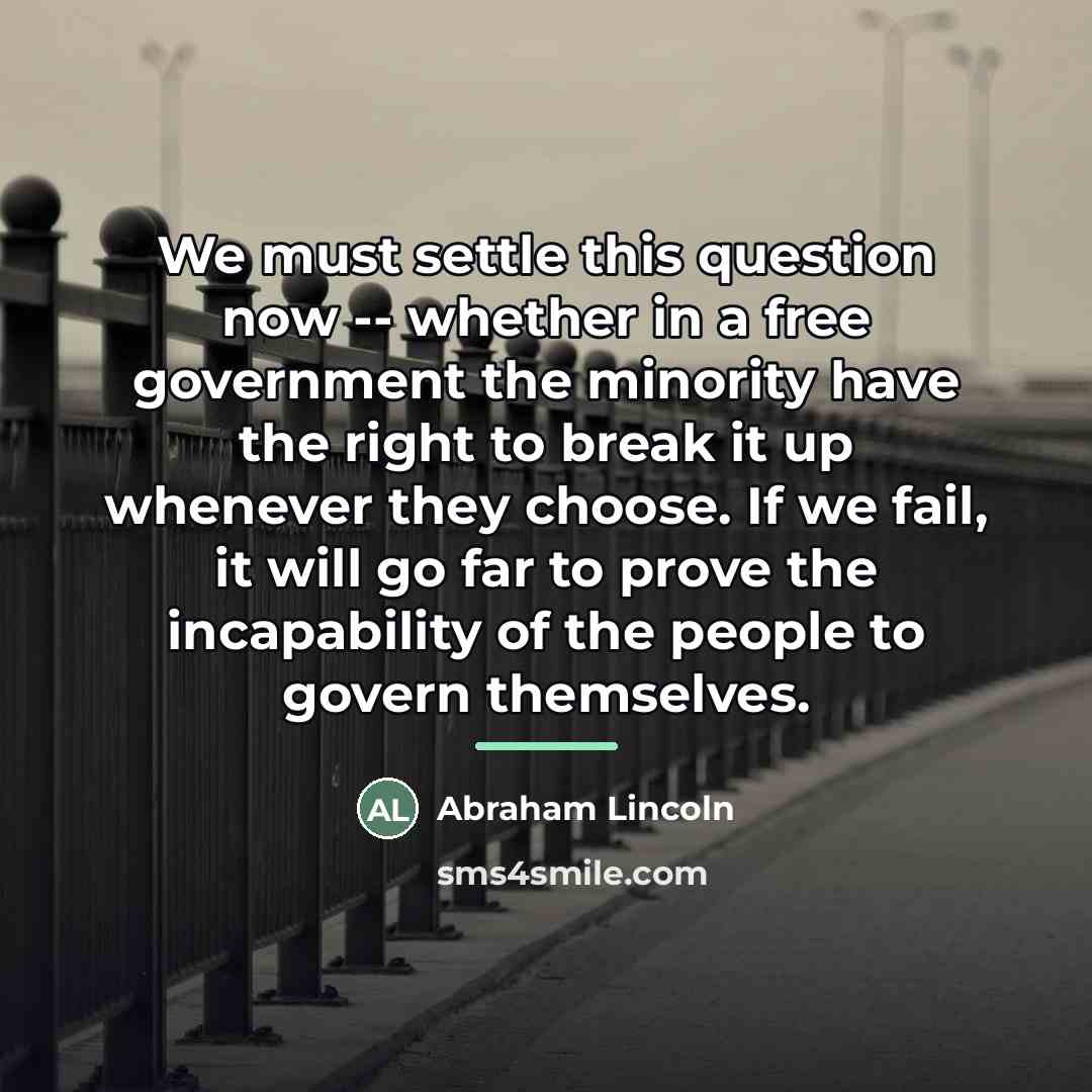 “We must settle this question now -- whether in a…” quote by Abraham Lincoln