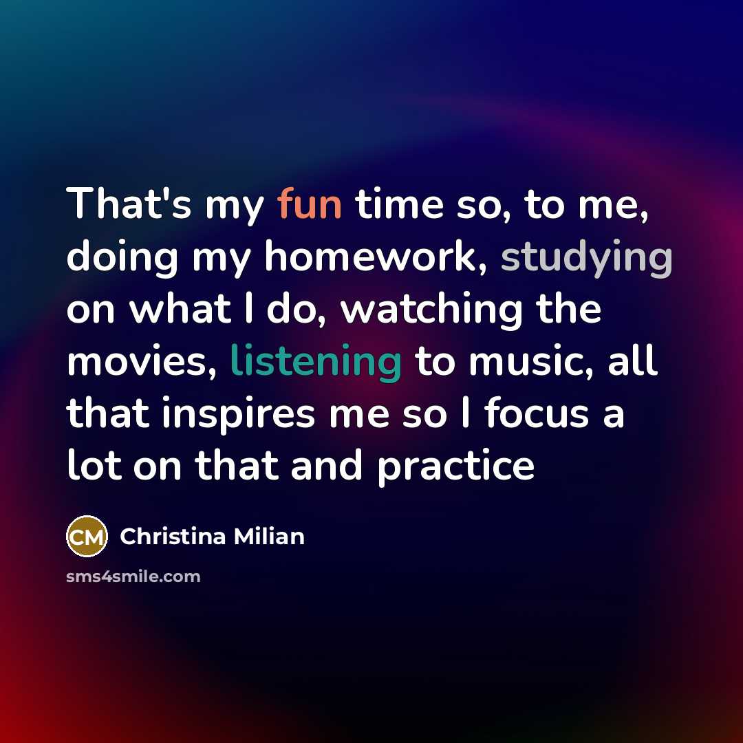 “That's my fun time so, to me, doing my homework,…” quote by Christina Milian