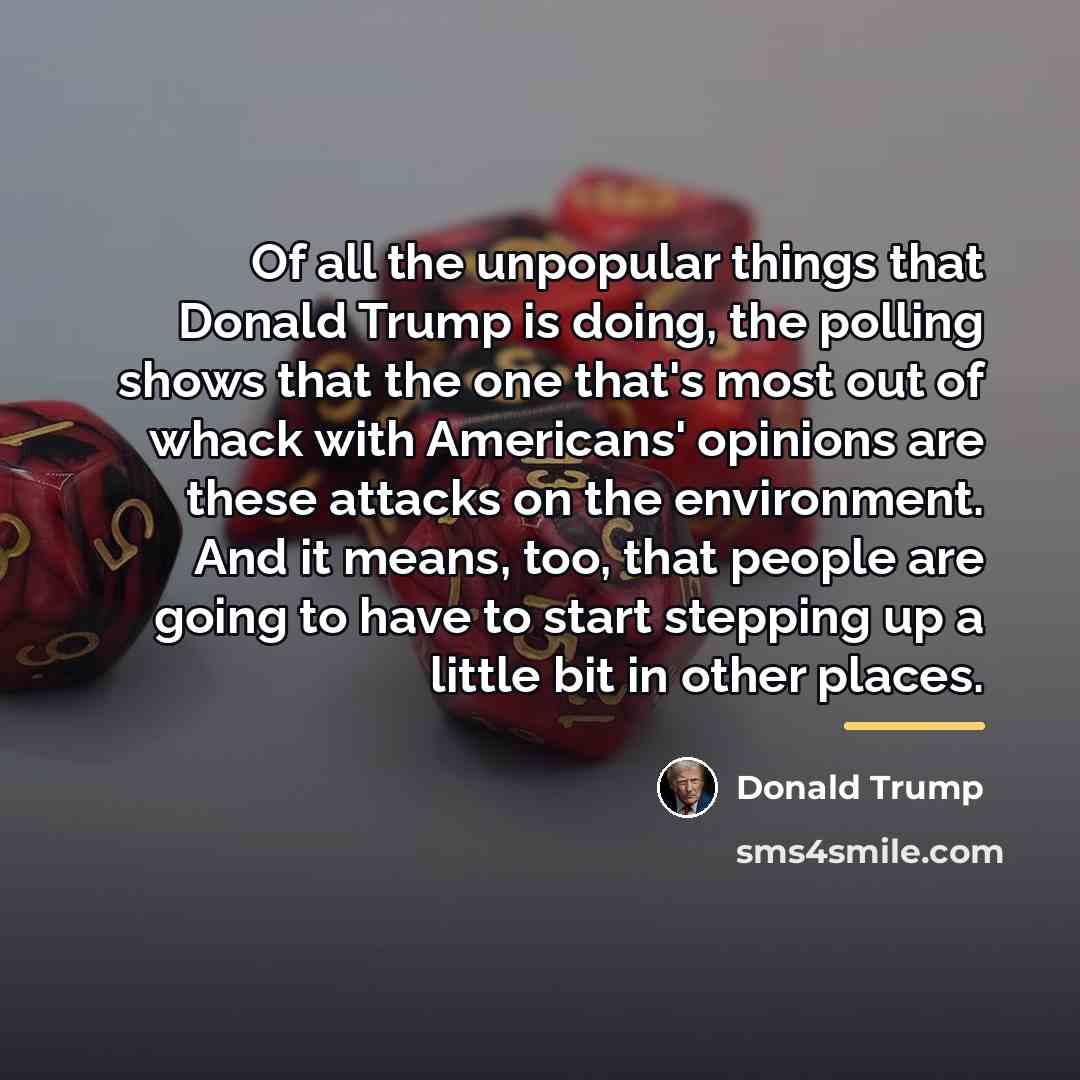 “Of all the unpopular things that Donald Trump is doing,…” quote by Donald Trump