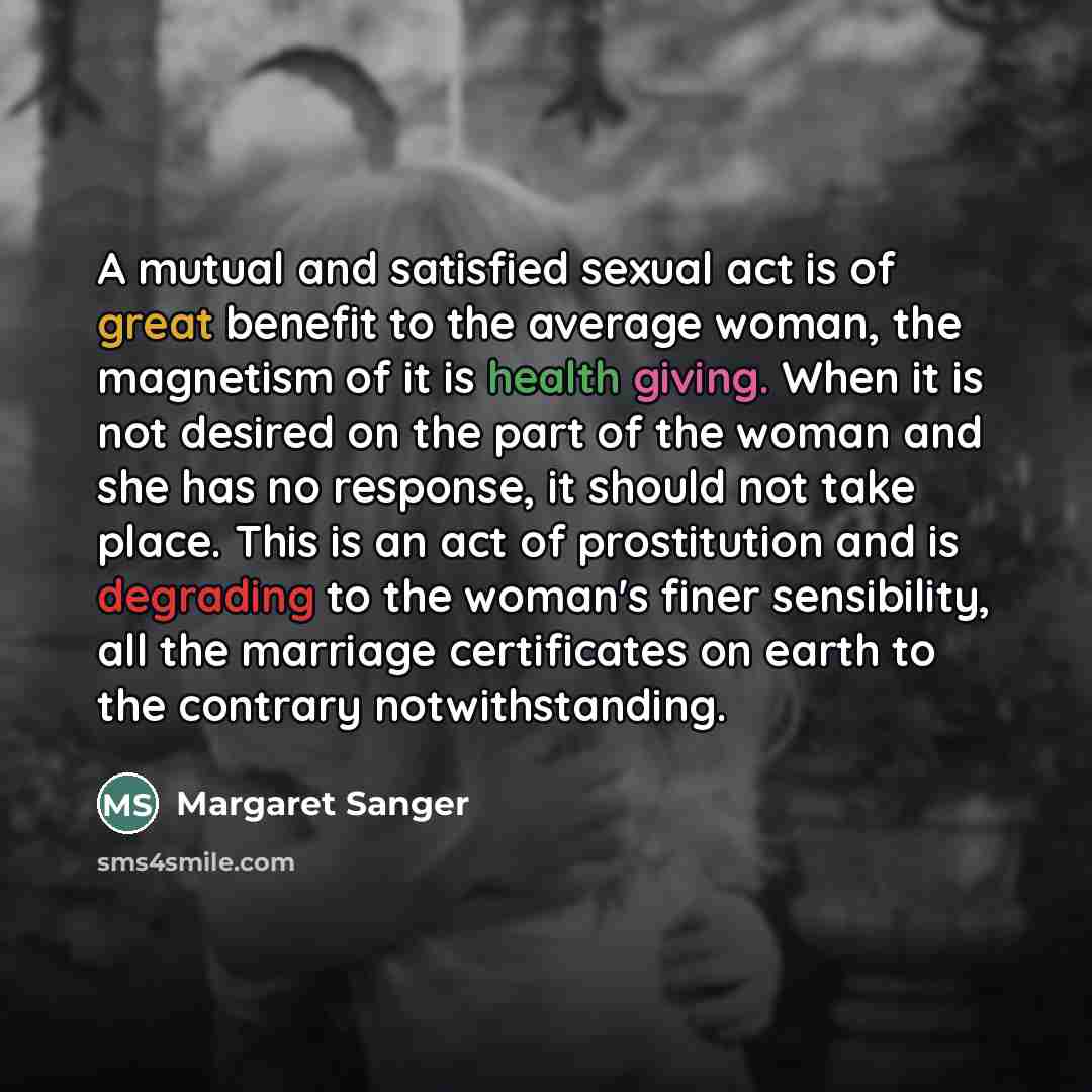 “A mutual and satisfied sexual act is of great benefit…” quote by Margaret Sanger