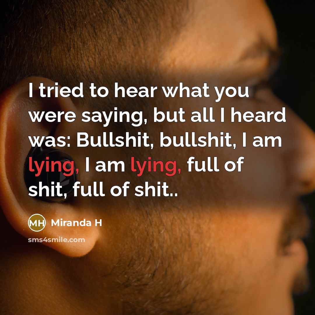 “I tried to hear what you were saying, but all…” quote by Miranda H