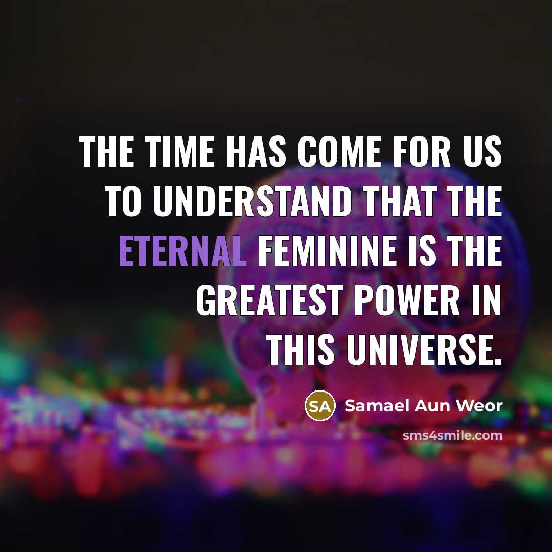 “The time has come for us to understand that the…” quote by Samael Aun Weor