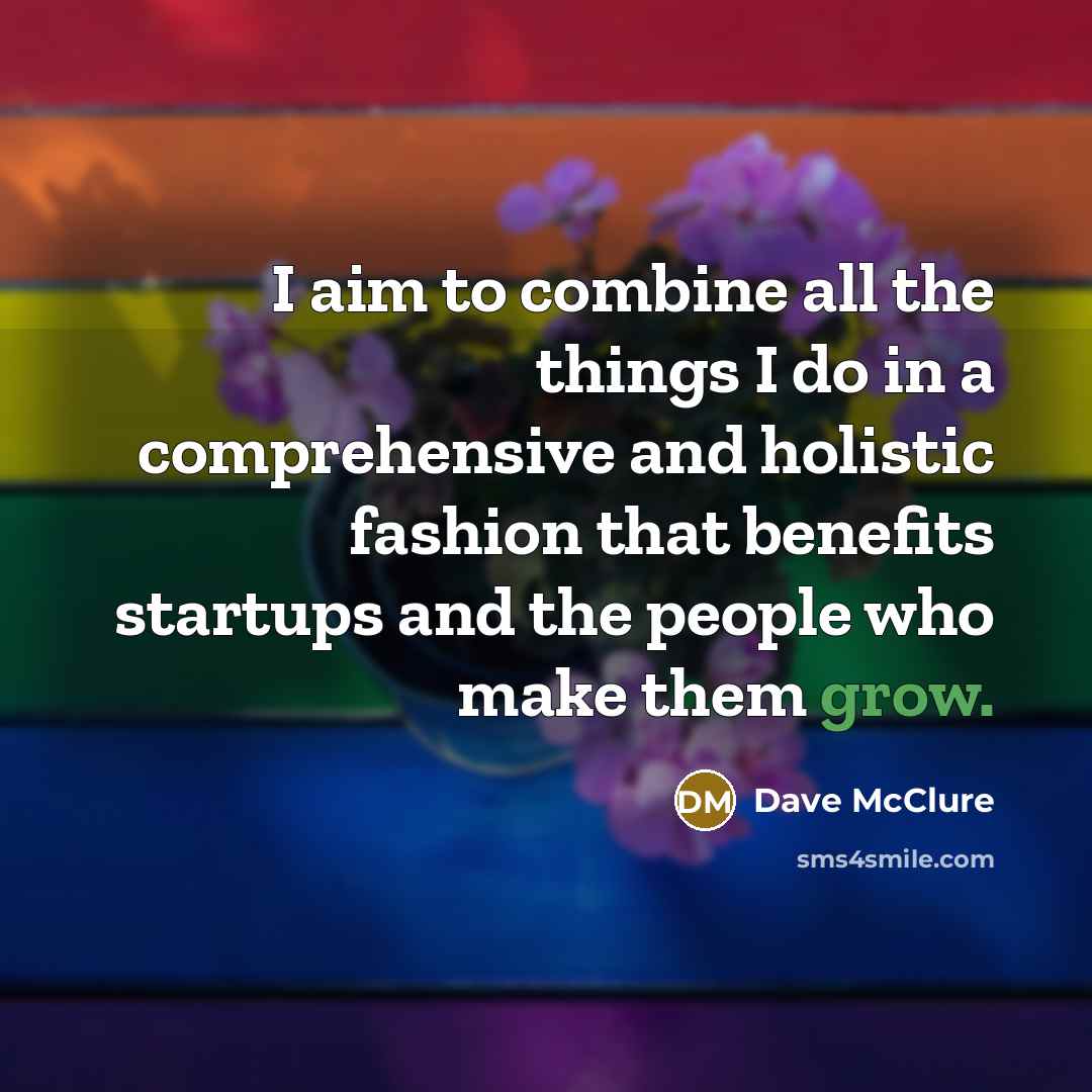 “I aim to combine all the things I do in…” quote by Dave McClure
