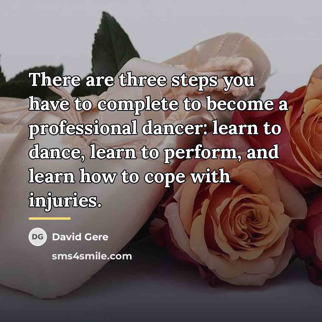 “There are three steps you have to complete to become…” quote by David Gere