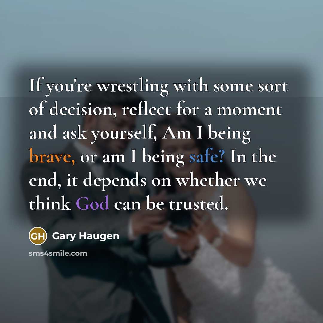 “If you're wrestling with some sort of decision, reflect for…” quote by Gary Haugen