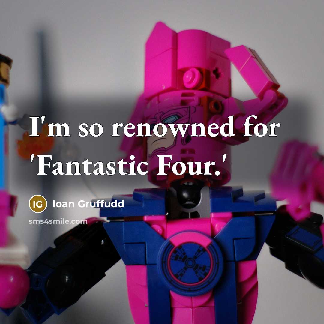 “I'm so renowned for 'Fantastic Four.'…” quote by Ioan Gruffudd