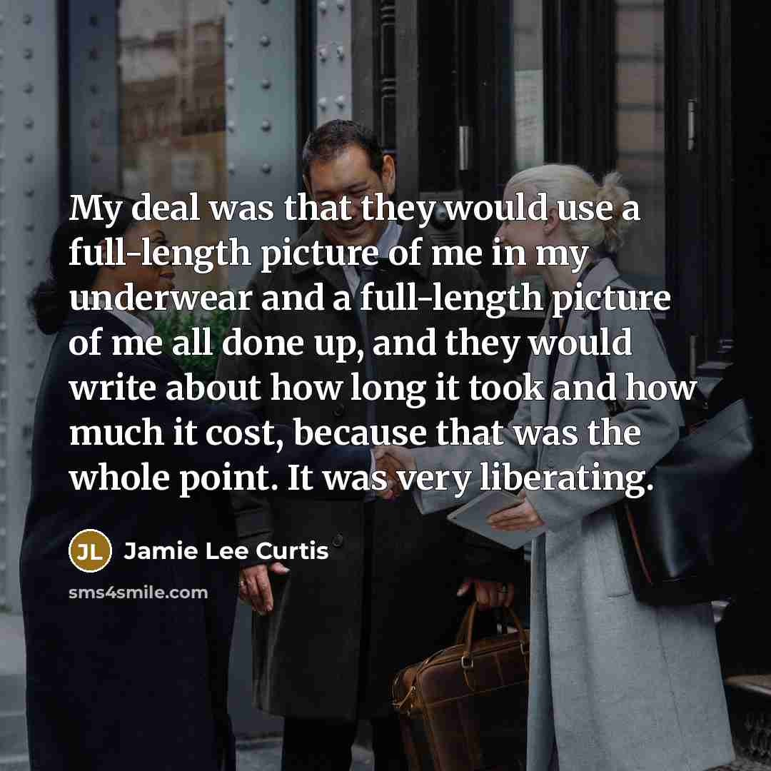 “My deal was that they would use a full-length picture…” quote by Jamie Lee Curtis