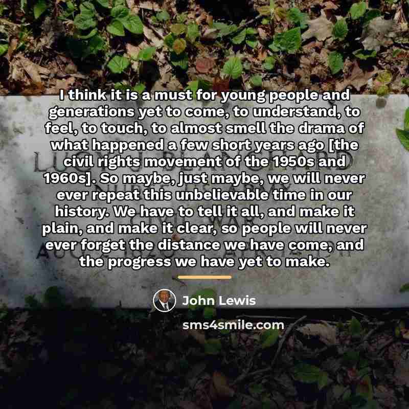 “I think it is a must for young people and…” quote by John Lewis