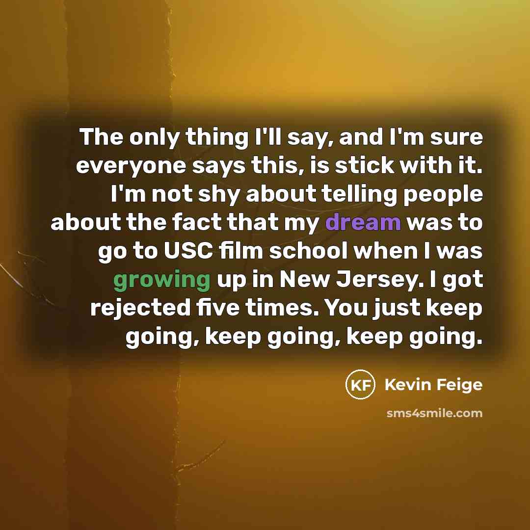 “The only thing I'll say, and I'm sure everyone says…” quote by Kevin Feige