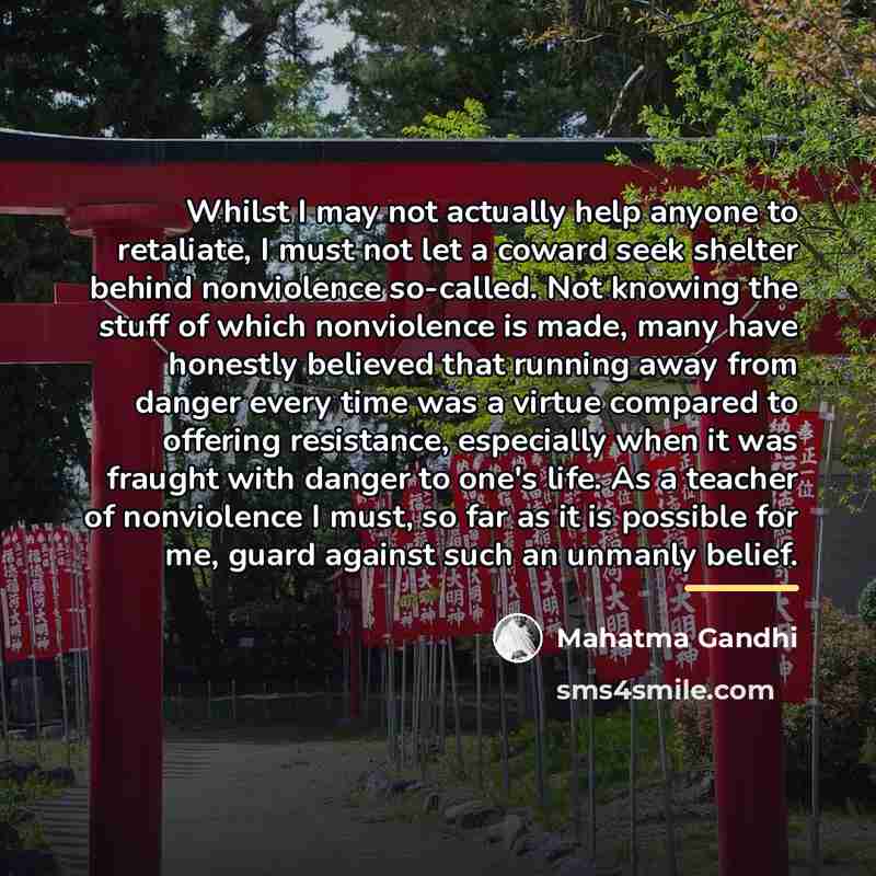 “Whilst I may not actually help anyone to retaliate, I…” quote by Mahatma Gandhi