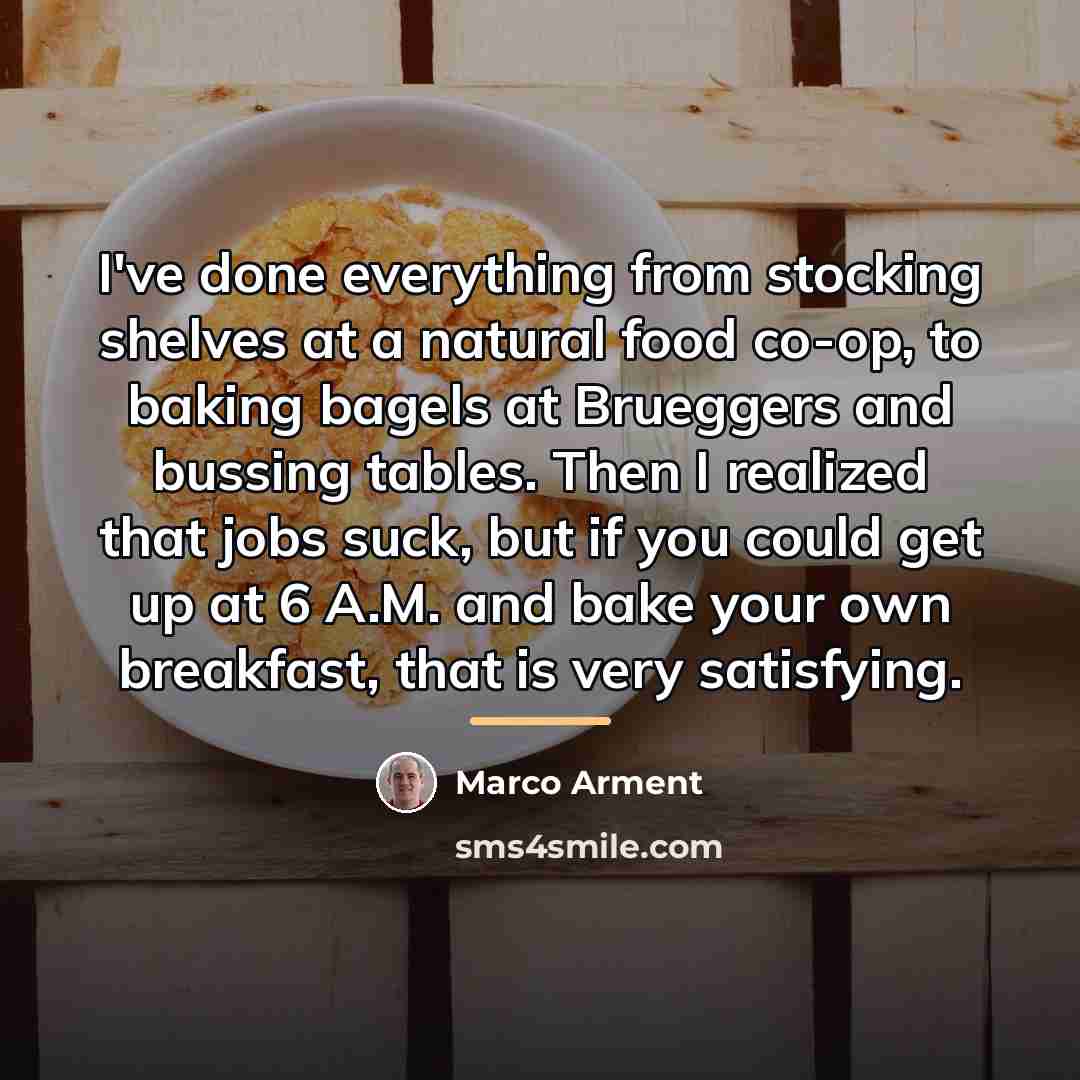 “I've done everything from stocking shelves at a natural food…” quote by Marco Arment