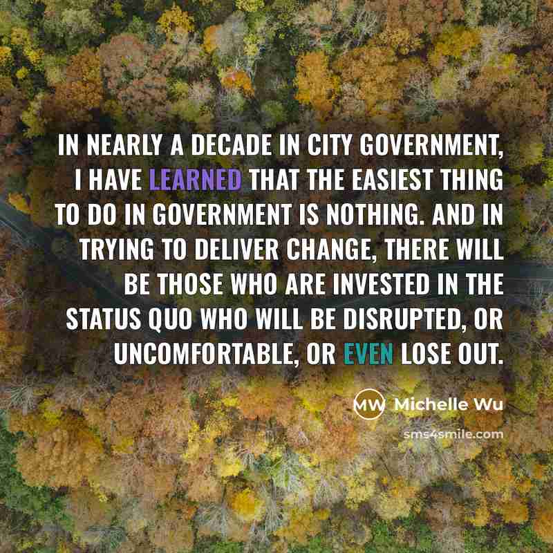 “In nearly a decade in city government, I have learned…” quote by Michelle Wu