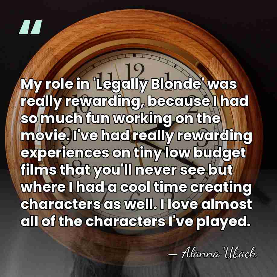 My role in 'Legally Blonde' was really rewarding, because I had so&hellip; - Alanna Ubach