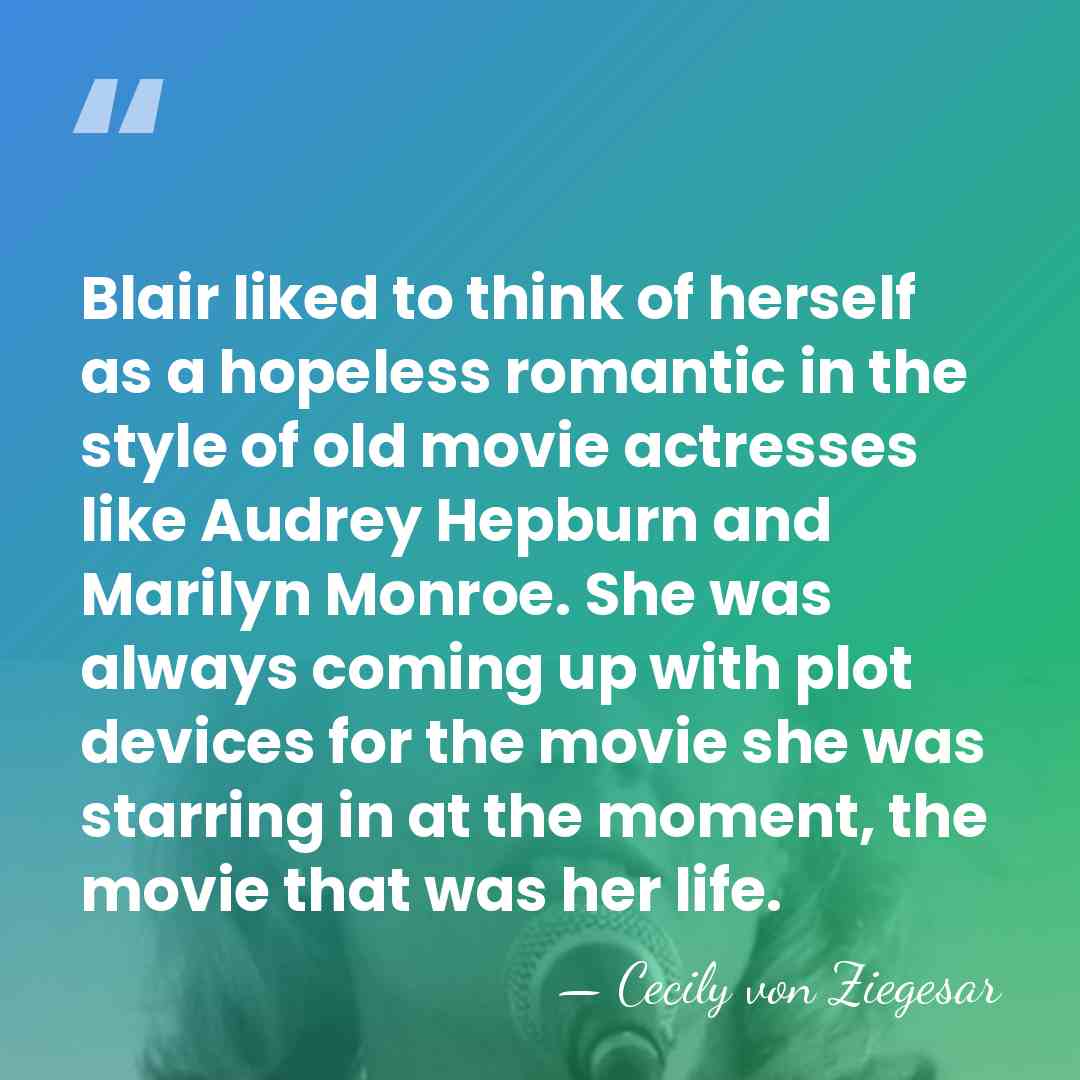 Blair liked to think of herself as a hopeless romantic in the&hellip; - Cecily von Ziegesar