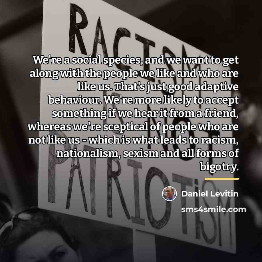 “We're a social species, and we want to get along…” quote by Daniel Levitin