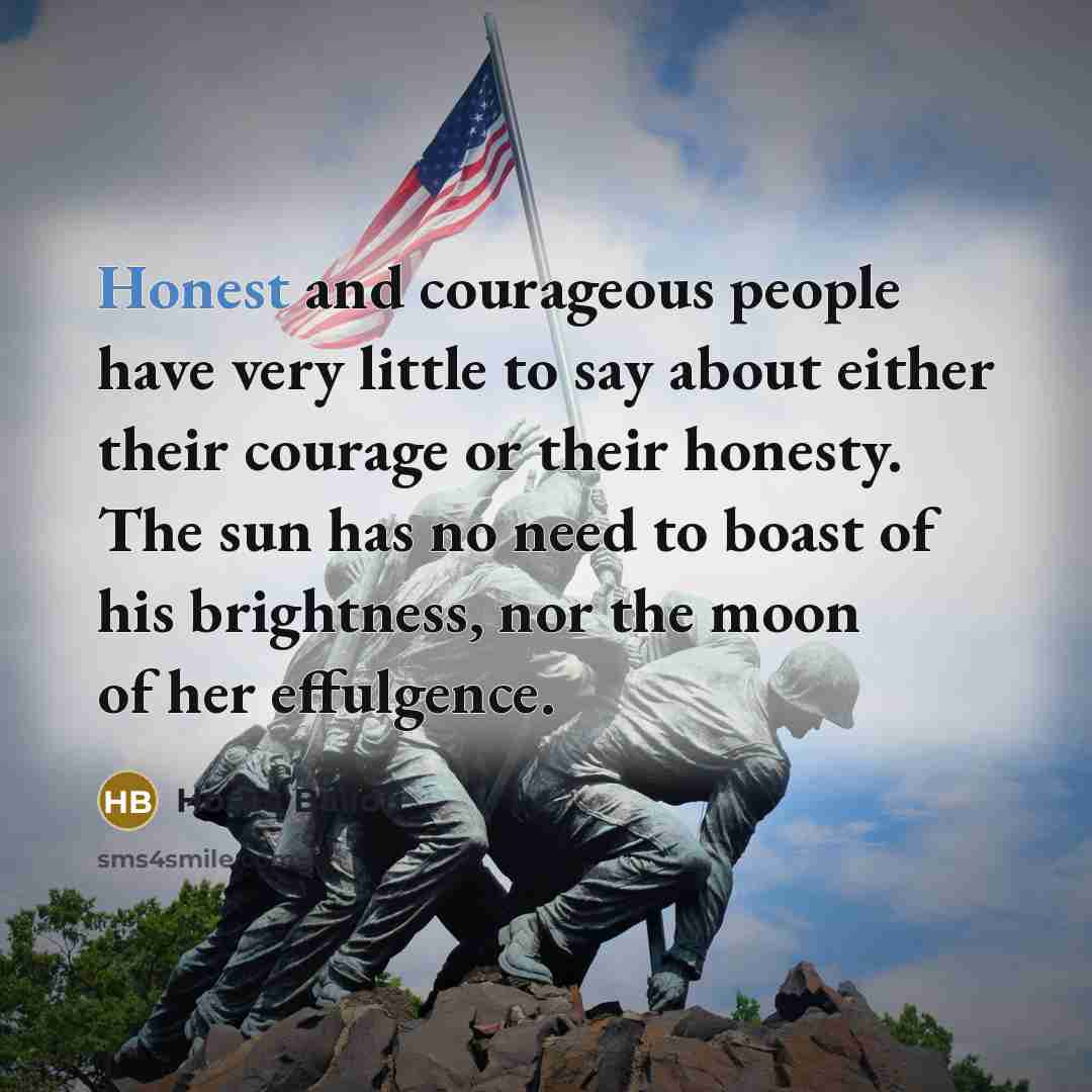 “Honest and courageous people have very little to say about…” quote by Hosea Ballou