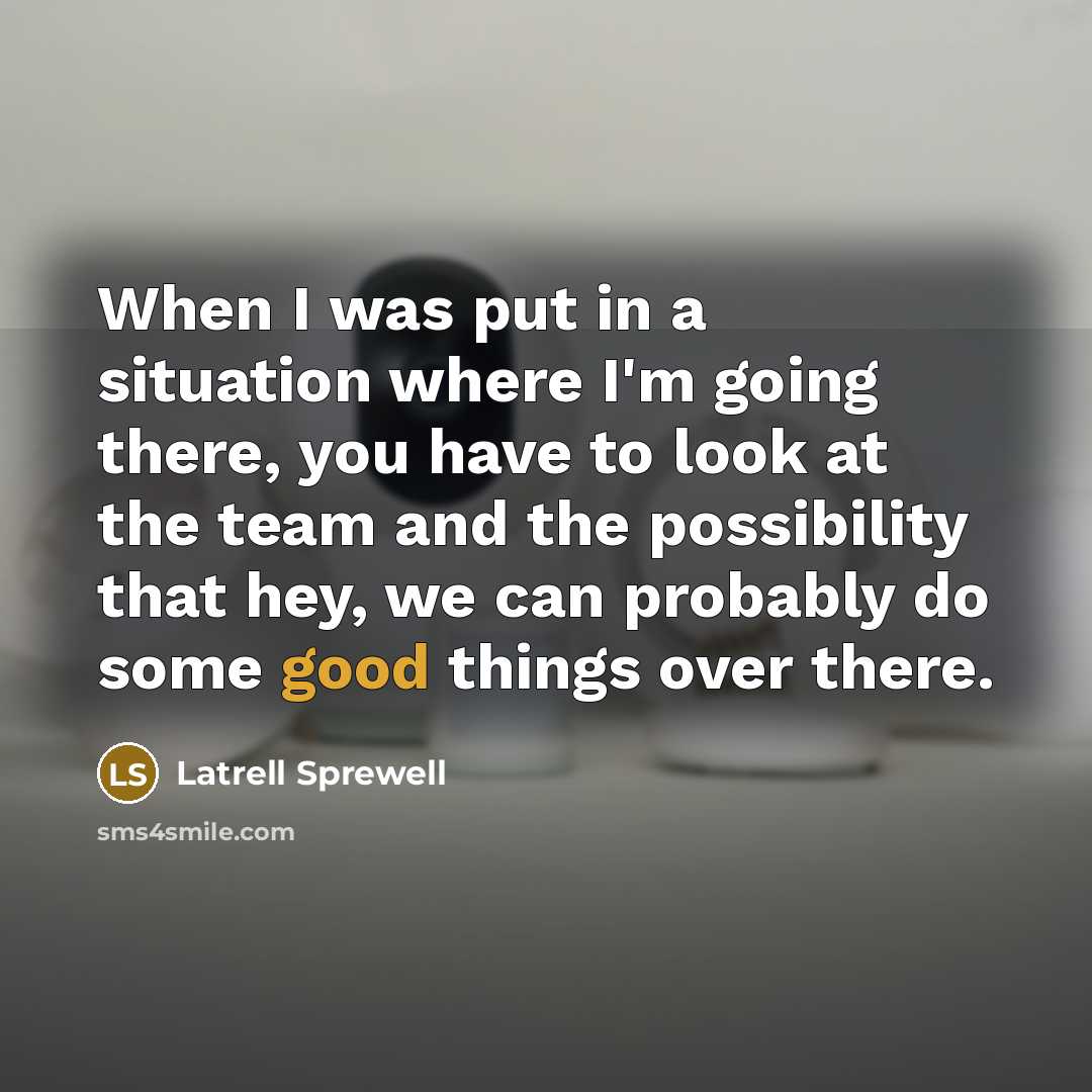 “When I was put in a situation where I'm going…” quote by Latrell Sprewell