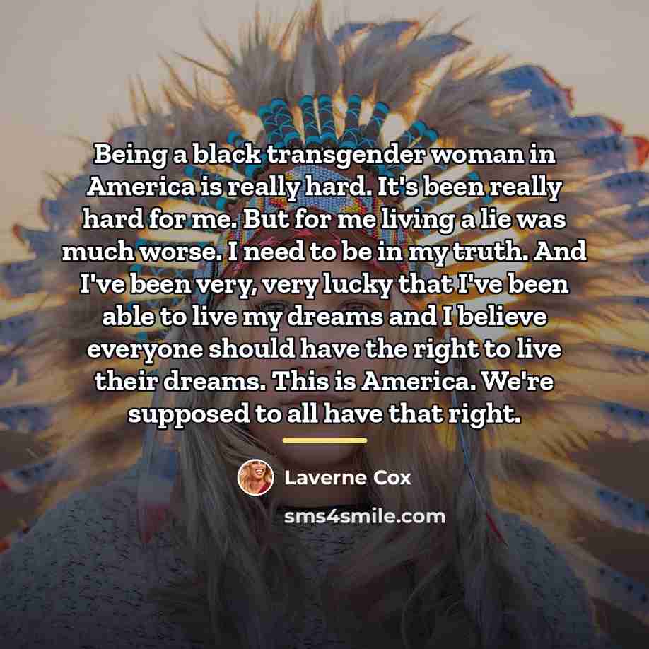 “Being a black transgender woman in America is really hard.…” quote by Laverne Cox