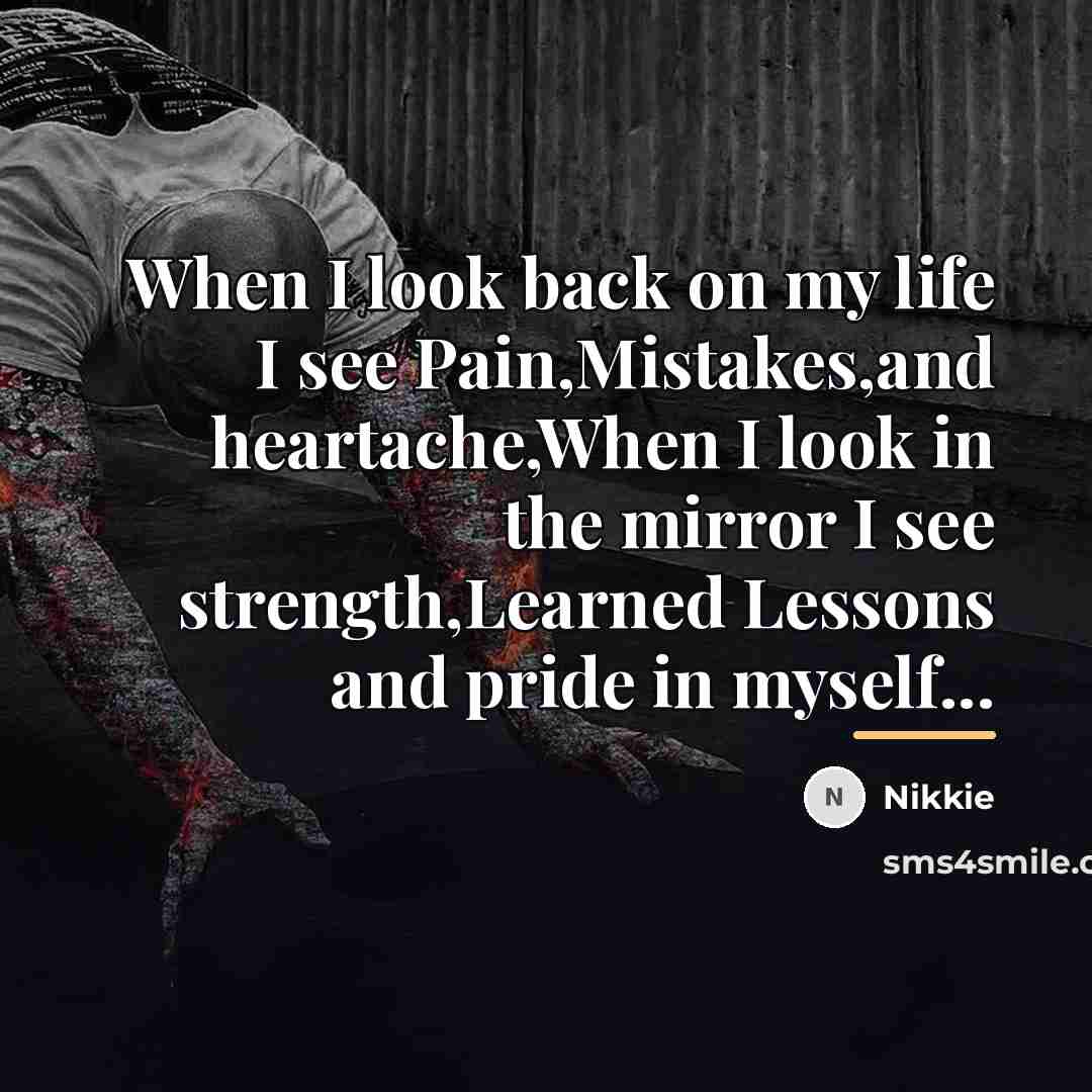 “When I look back on my life I see Pain,Mistakes,and…” quote by Nikkie