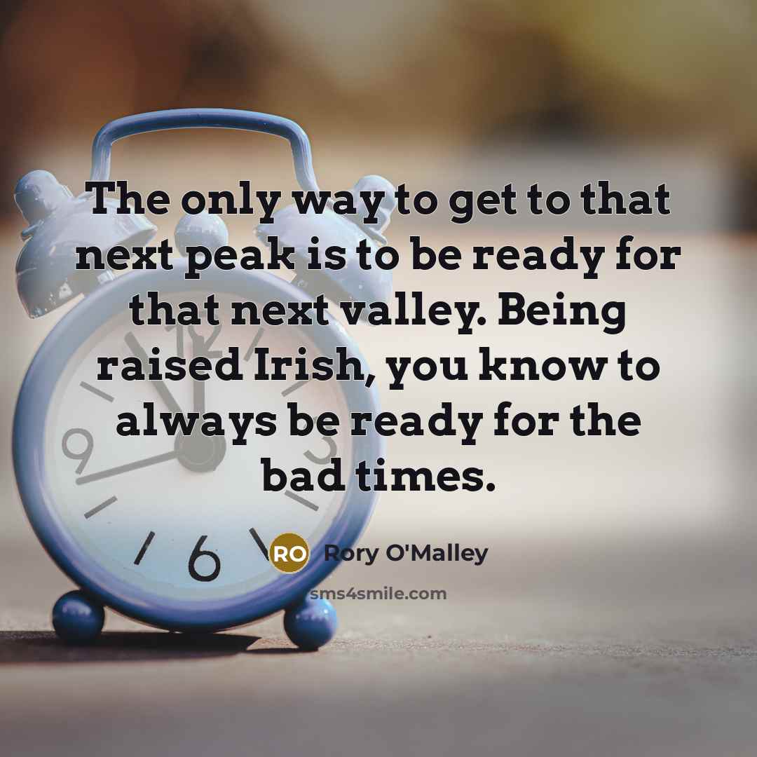 “The only way to get to that next peak is…” quote by Rory O'Malley