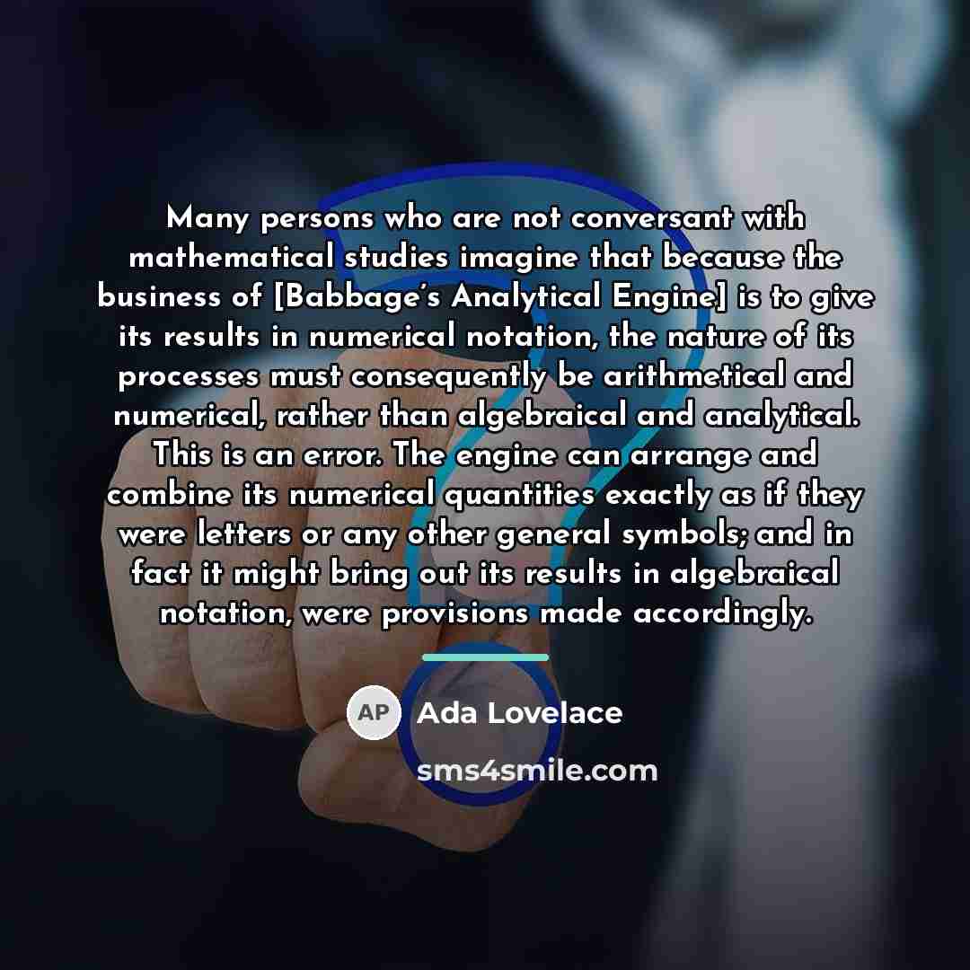 “Many persons who are not conversant with mathematical studies imagine…” quote by Ada Lovelace