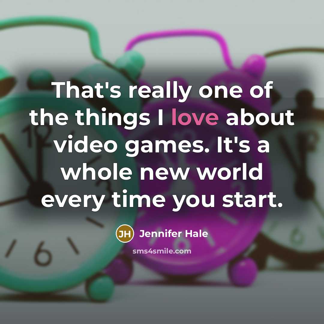 “That's really one of the things I love about video…” quote by Jennifer Hale