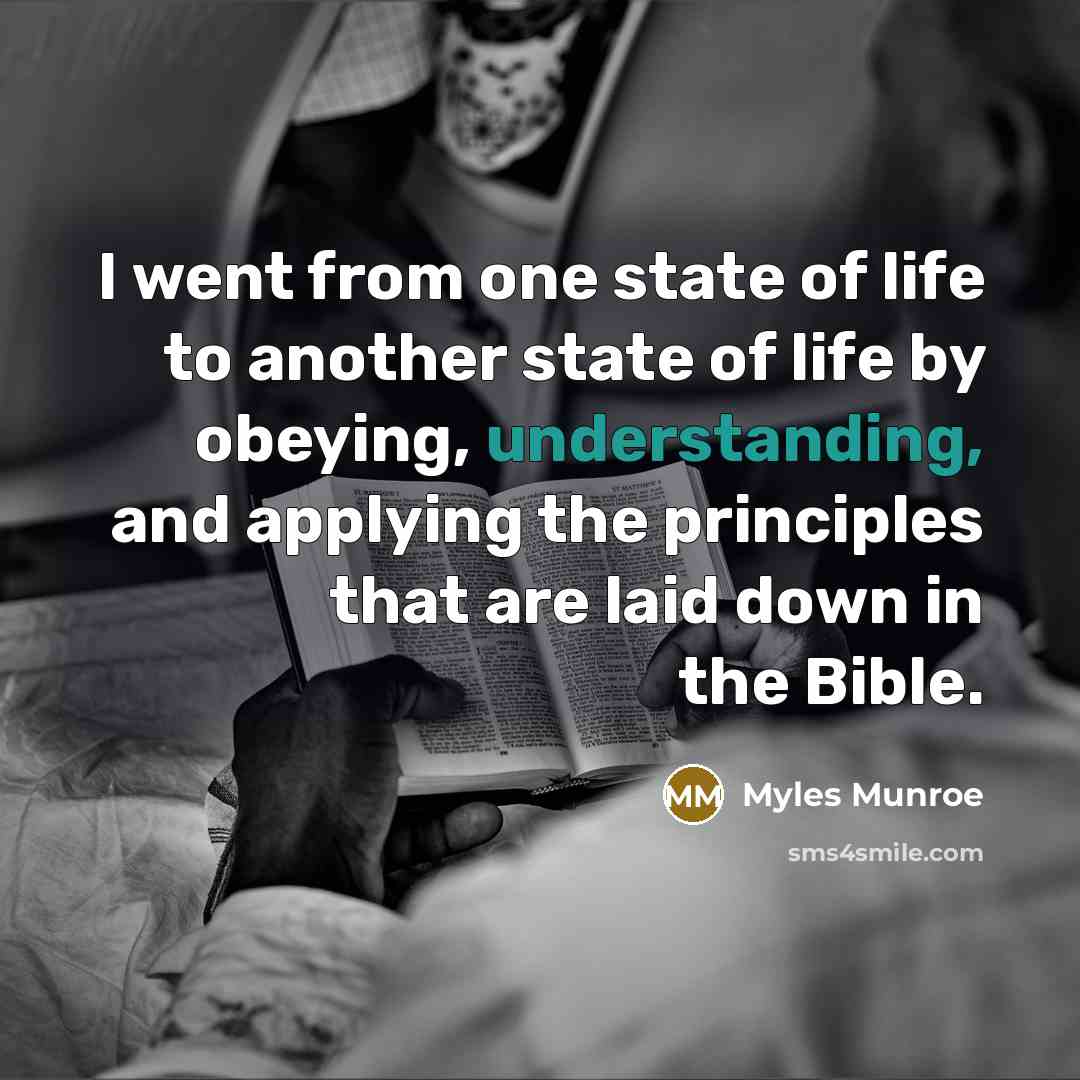 “I went from one state of life to another state…” quote by Myles Munroe