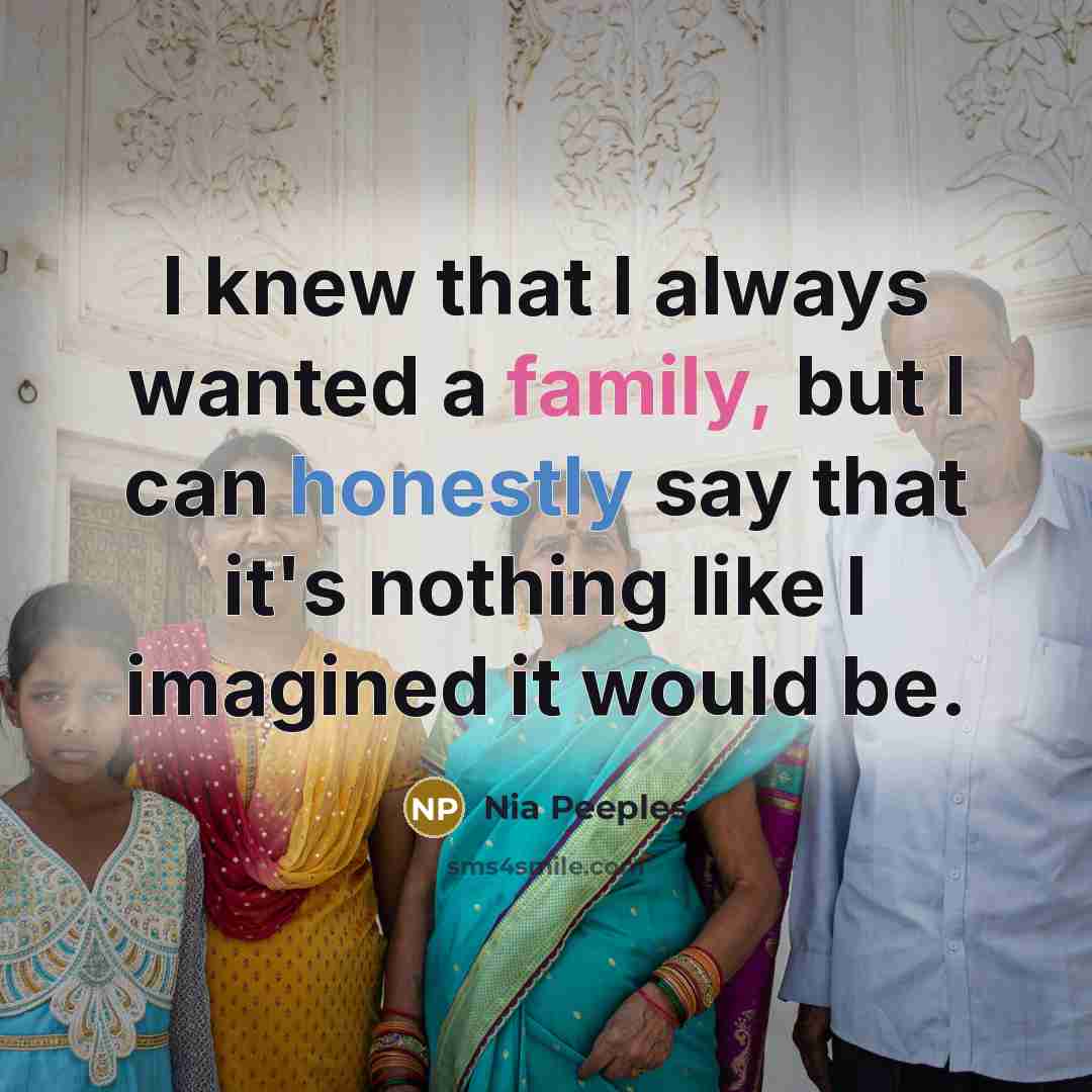 “I knew that I always wanted a family, but I…” quote by Nia Peeples