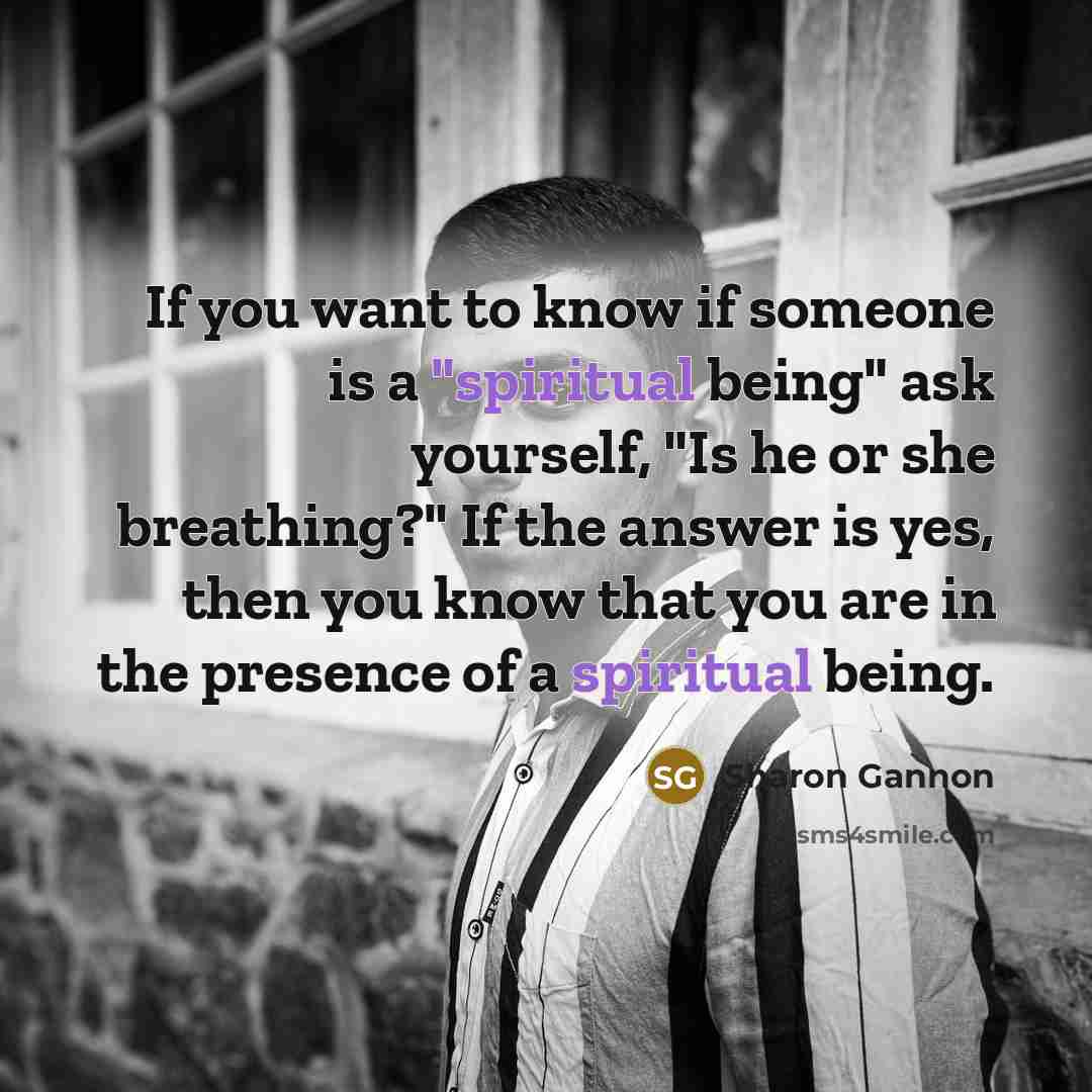 “If you want to know if someone is a "spiritual…” quote by Sharon Gannon