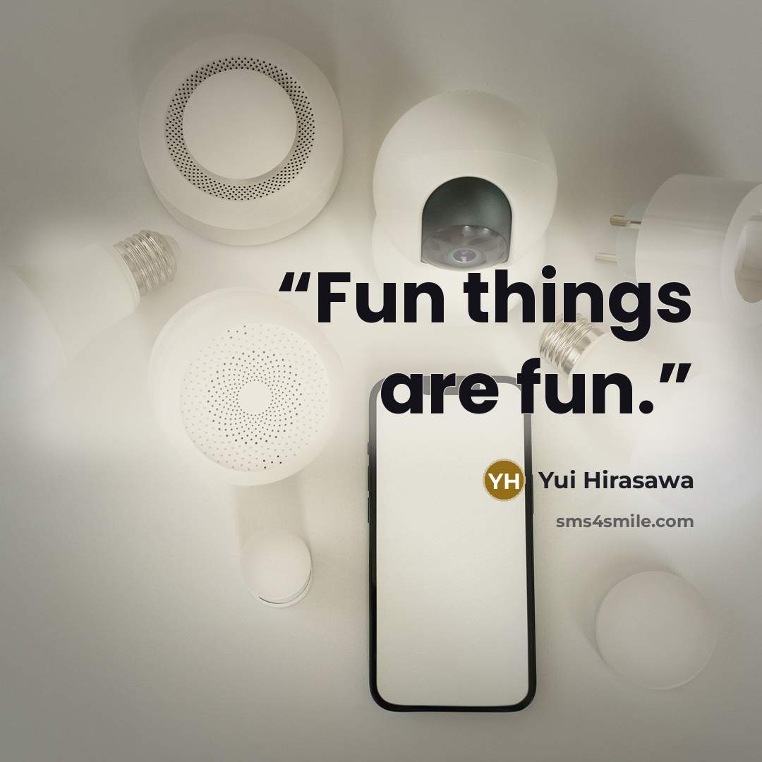“Fun things are fun.” quote by Yui Hirasawa