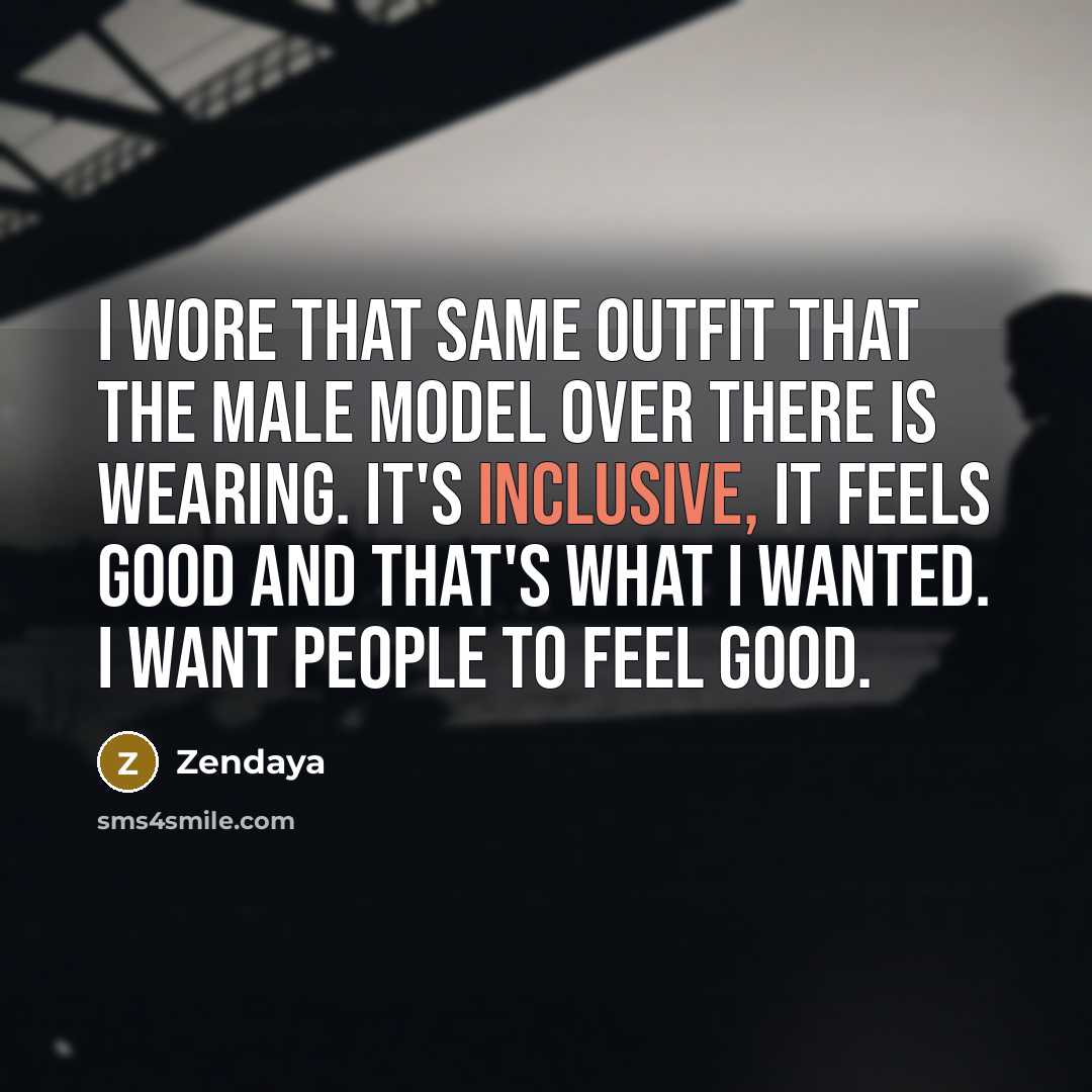 “I wore that same outfit that the male model over…” quote by Zendaya