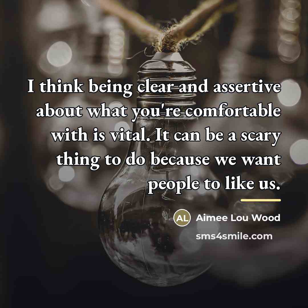 “I think being clear and assertive about what you're comfortable…” quote by Aimee Lou Wood