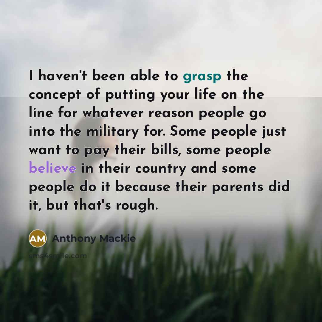 “I haven't been able to grasp the concept of putting…” quote by Anthony Mackie